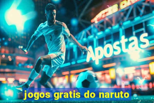 jogos gratis do naruto